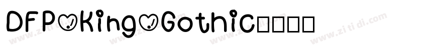 DFP King Gothic字体转换